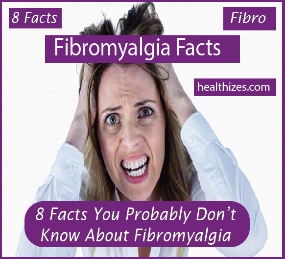 8 Facts You Probably Don’t Know About Fibromyalgia