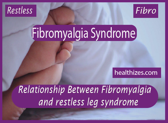 Relationship Between Fibromyalgia and restless leg syndrome