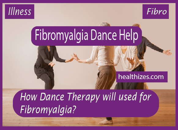 How Dance Therapy will used for Fibromyalgia?