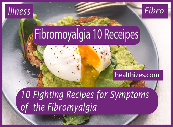 10 Fighting Recipes for the Symptoms of Fibromyalgia