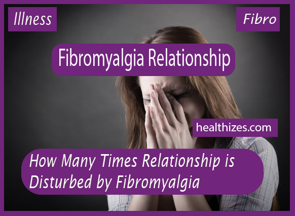 How Many Times Relationship is Disturbed by Fibromyalgia?