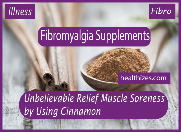 Unbelievable Relief in Muscle Soreness by Using Cinnamon