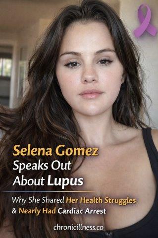 Selena Gomez Speaks Out About Lupus: Why She Shared Her Health Struggles